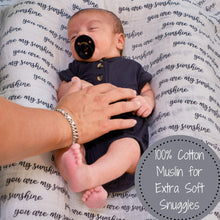 Carregar imagem no visualizador da galeria, Lollybanks Muslin Swaddle Blanket - You are my Sunshine